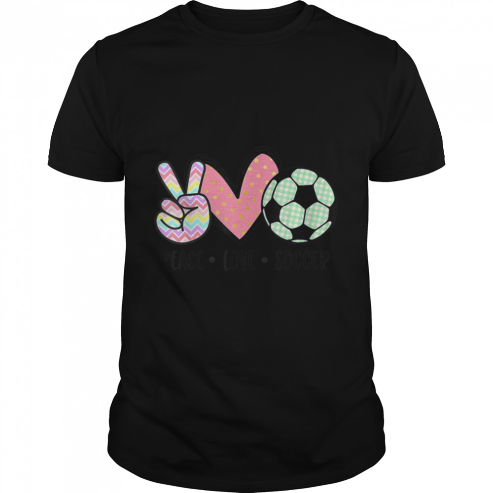 Peace Love Soccer Cute Design for Women Teen Girls Toddler T-Shirt B09WZK5FNH