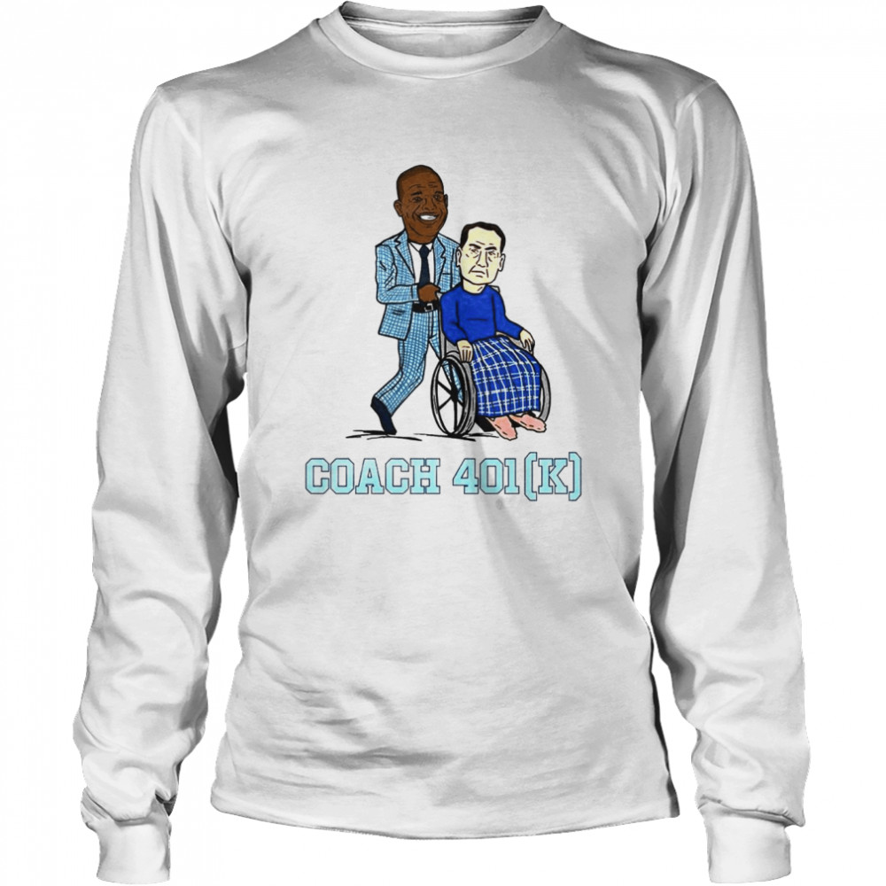 Duke Blue Devils Coach 401 K shirt Long Sleeved T-shirt