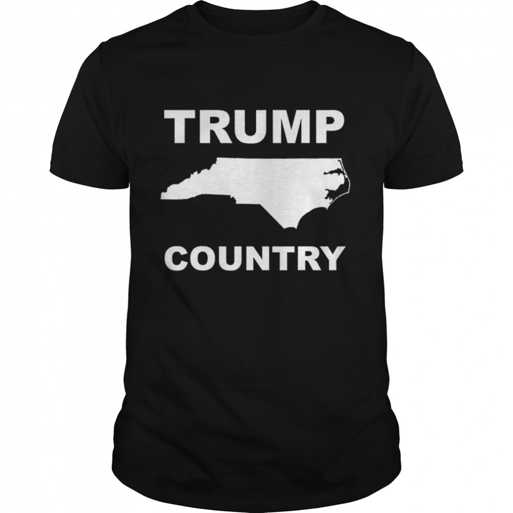 North Carolina Is Trump Country State Pride T- Classic Men's T-shirt