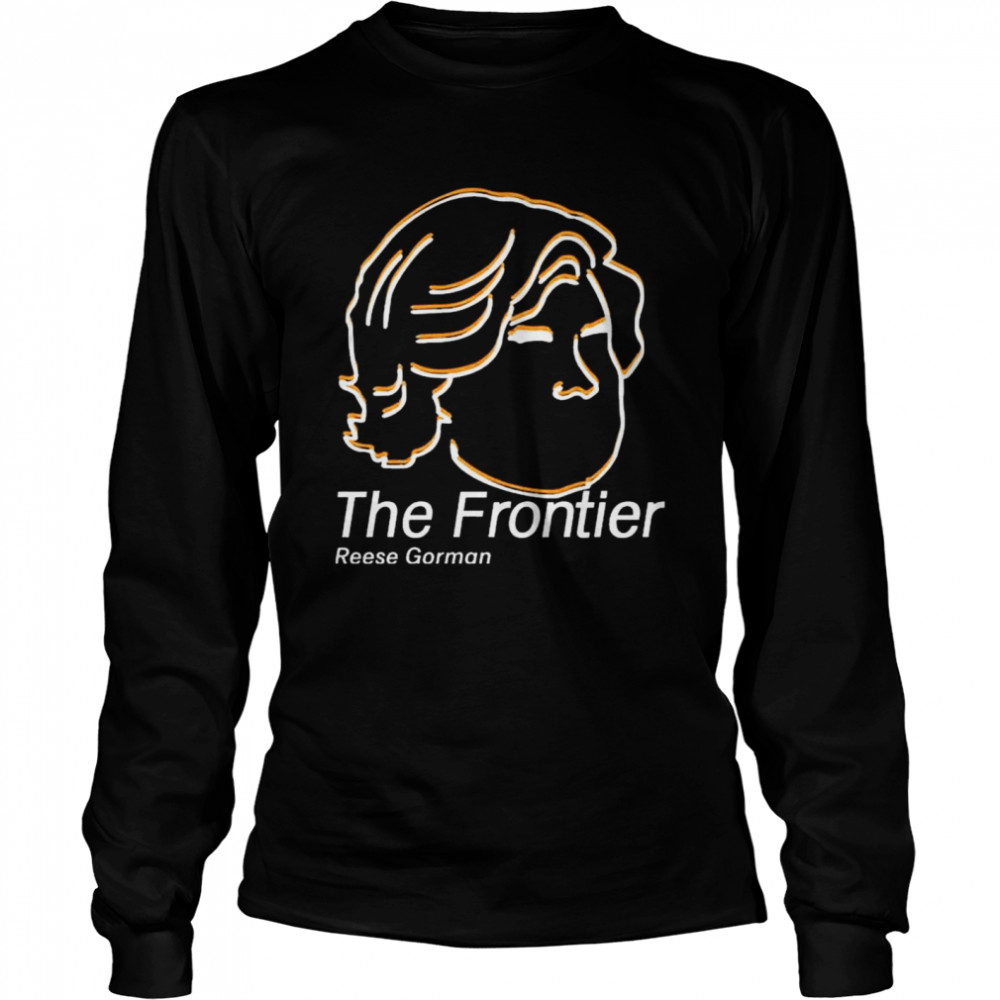 Dylan goforth the frontier reese gorman shirt Long Sleeved T-shirt