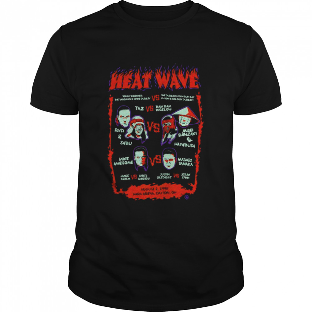 Heat Wave 98 T-shirt