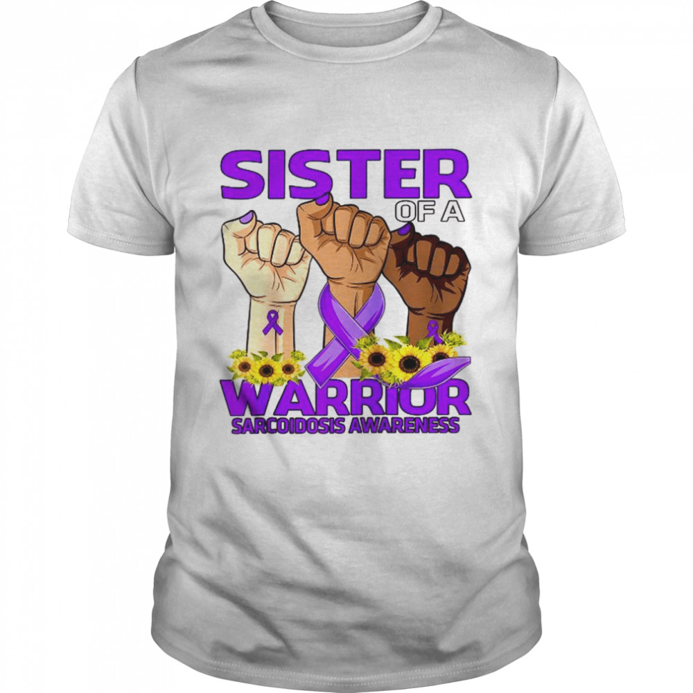 Hand Sister Of A Warrior Sarcoidosis Awareness Sunflower  Classic Men's T-shirt