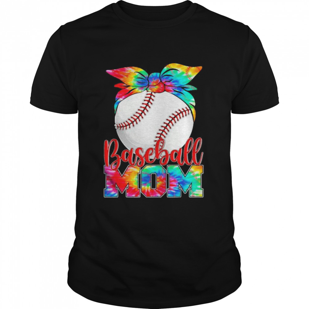 Baseball mom tie dye mother’s day mothers mom shirt