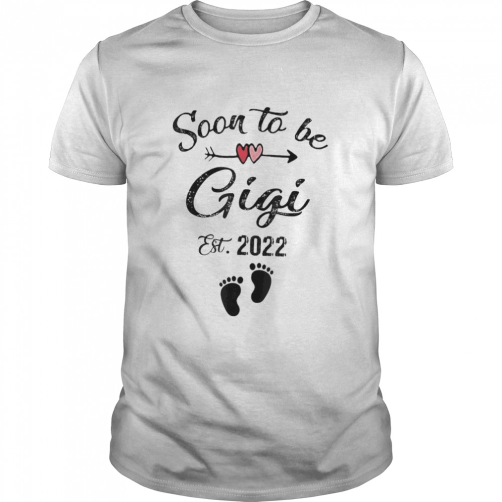 Soon to be gigI 2022 mother’s day for new gigI shirt Classic Men's T-shirt