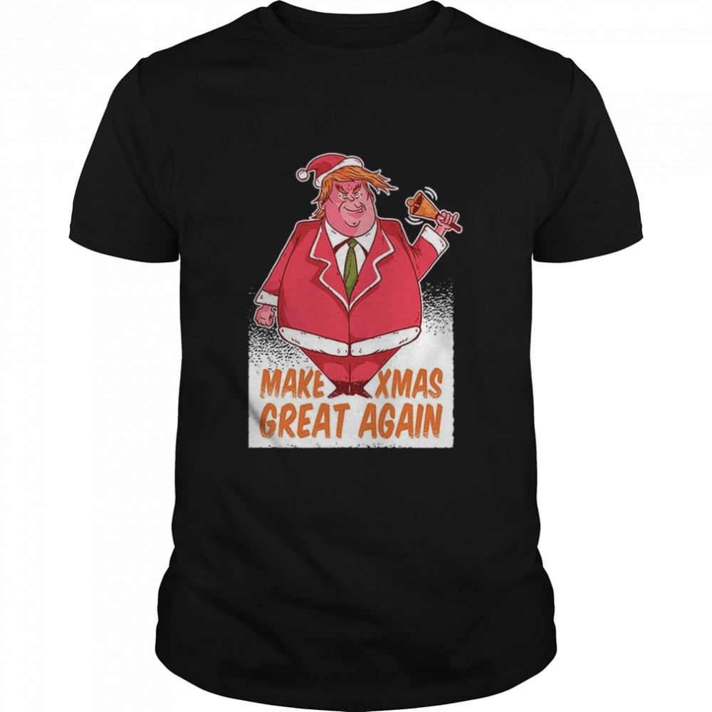 Make Xmas Great Again Funny Trump T-Shirt