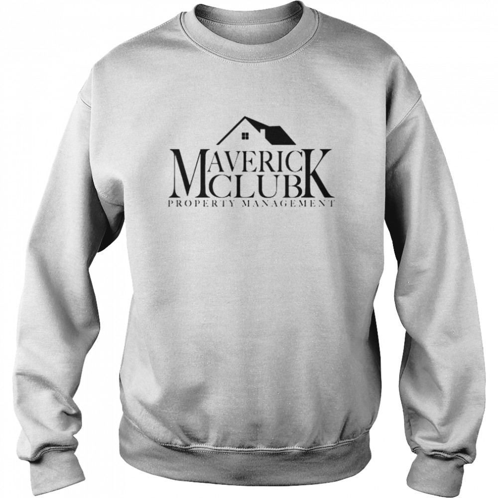 Maverick property management shirt Unisex Sweatshirt