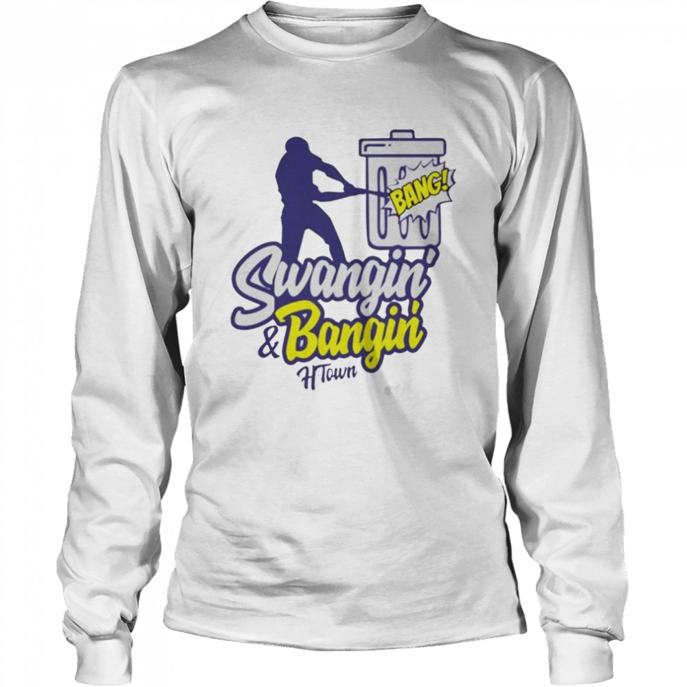 Swangin And Bangin Astros - Trend T Shirt Store Online