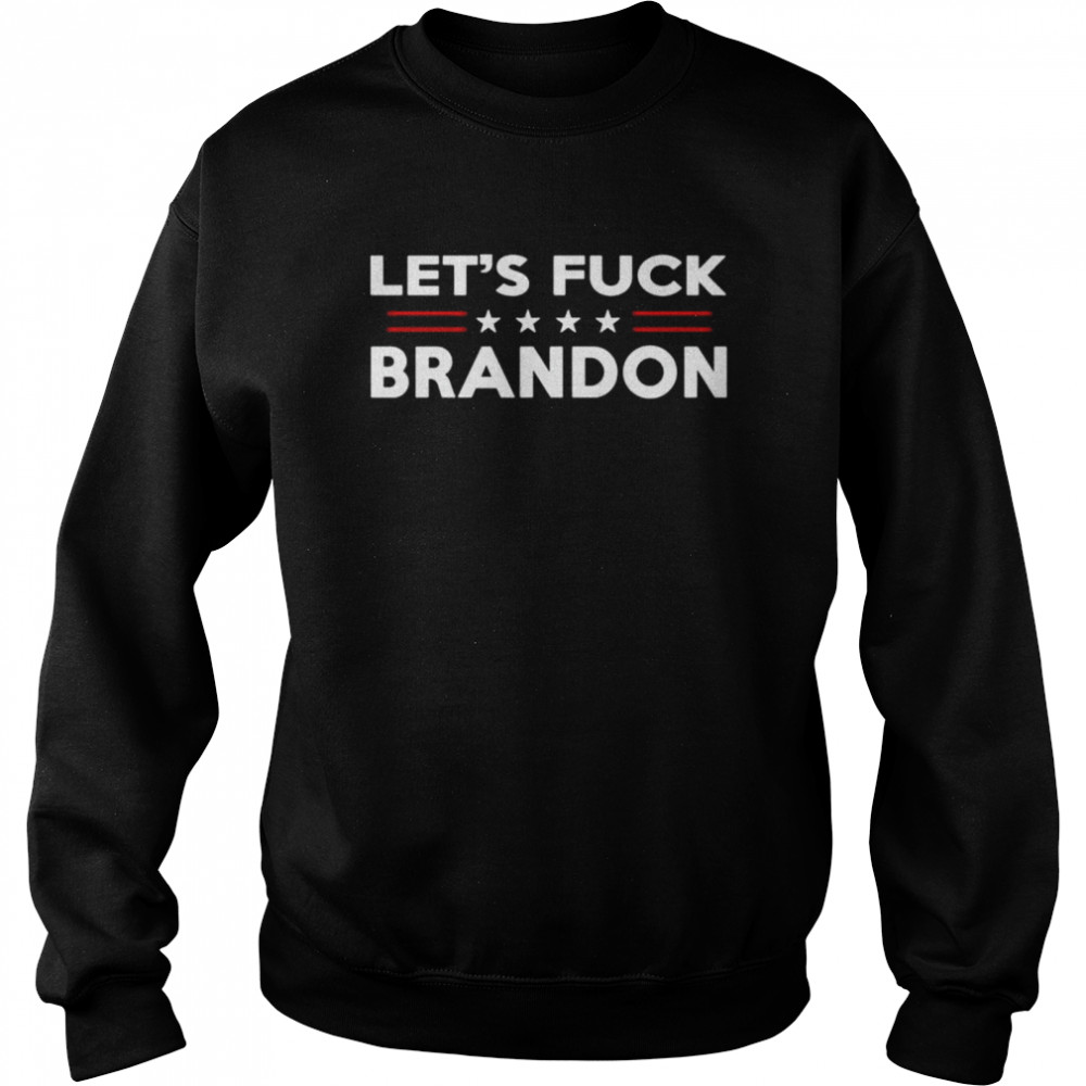 Let’s Fuck Brandon Unisex Sweatshirt