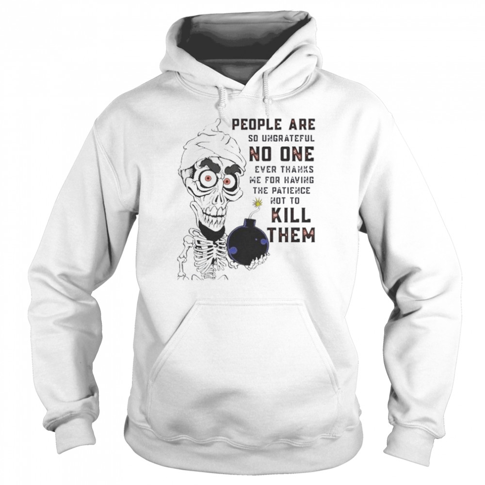 Dr Seuss people are so ungrateful no one shirt Unisex Hoodie