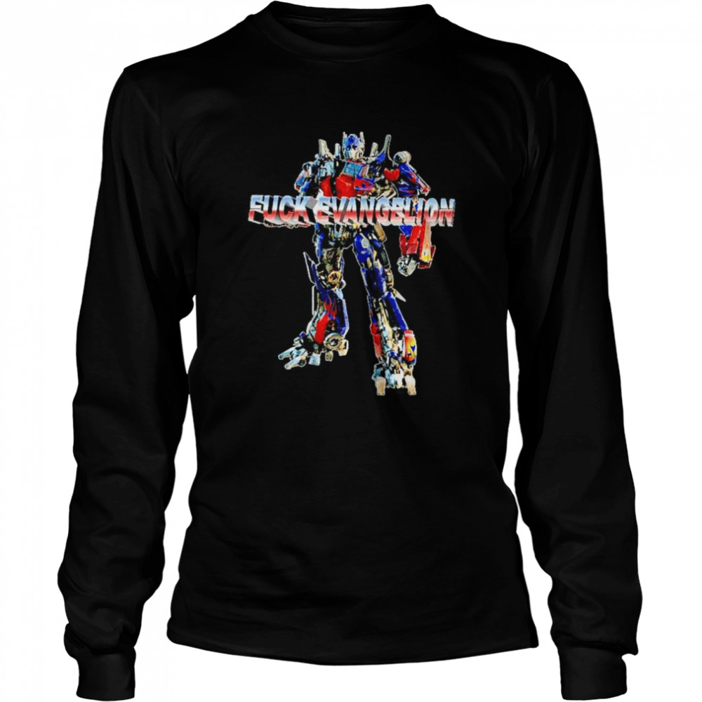 Optimus Fuck Evangelion shirt Long Sleeved T-shirt