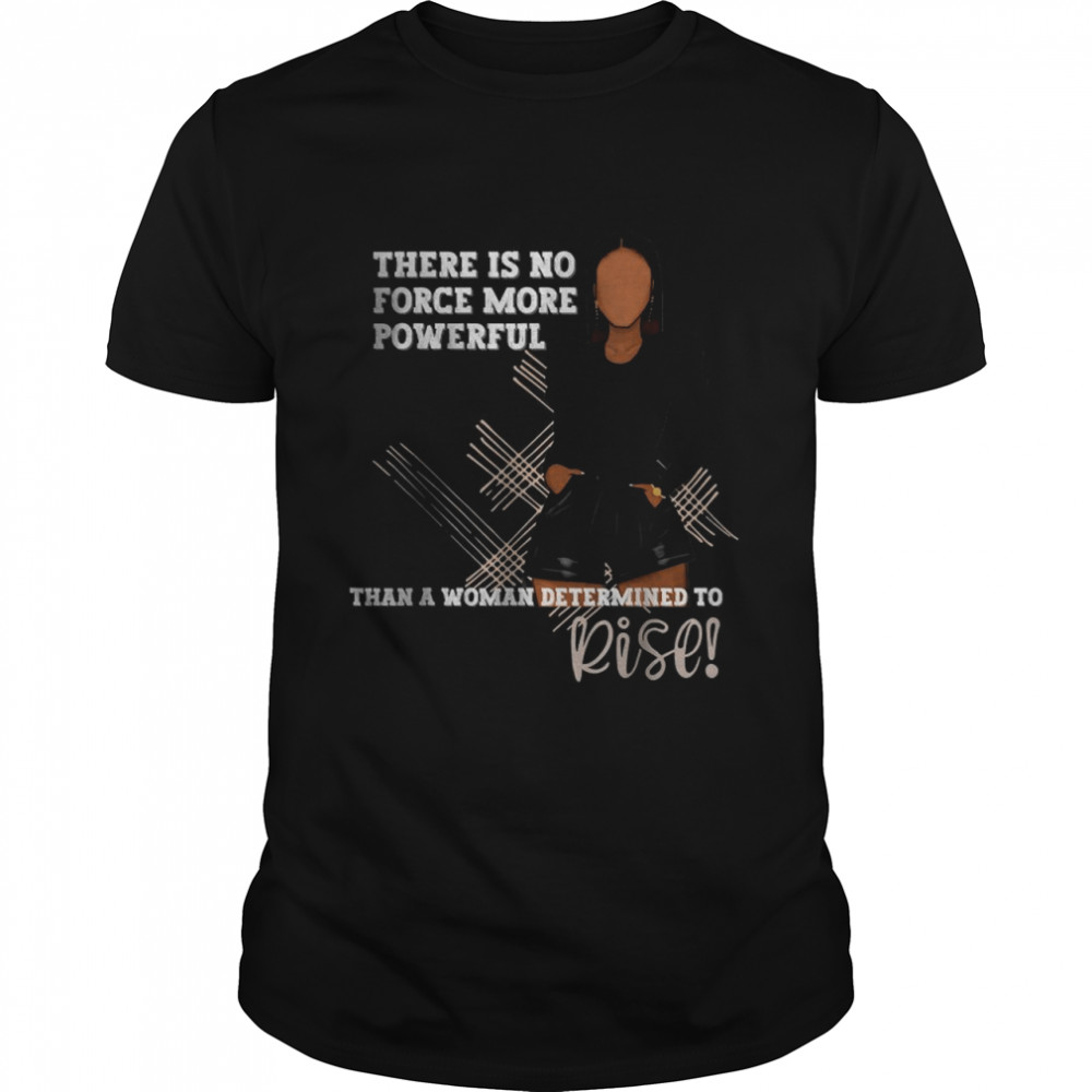 There is nothing more powerful T- Classic Men's T-shirt