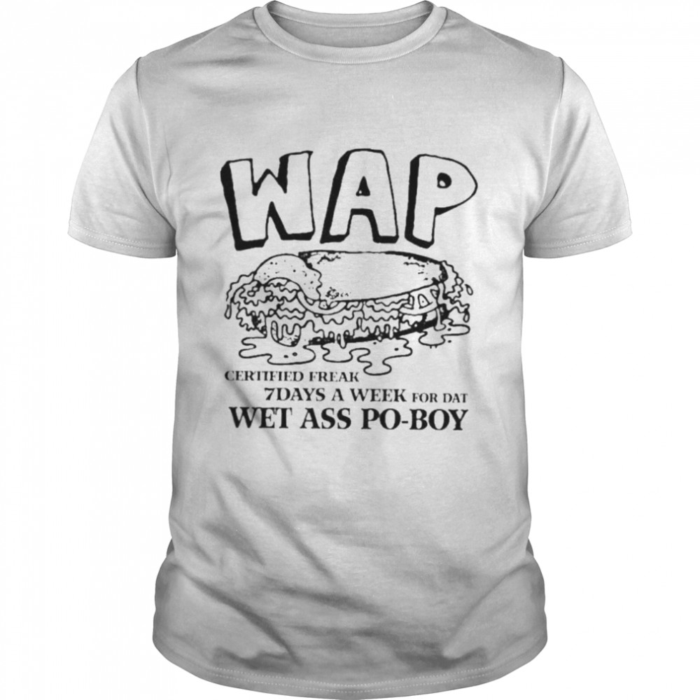 Of the month club wap wet ass poboy shirt Classic Men's T-shirt