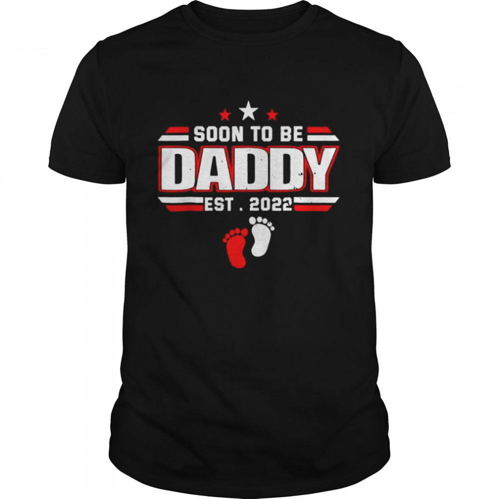 Soon to be daddy 2022 first time dad pregnancy shirt Classic Men's T-shirt