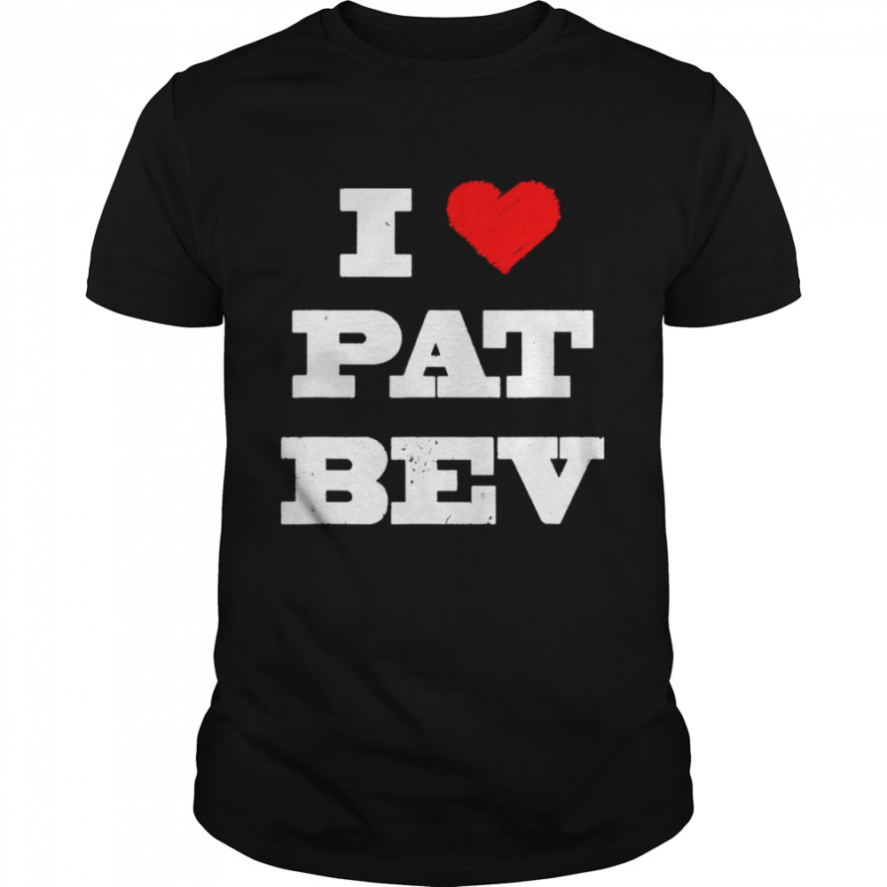 I love pat bev vintage retro heart I love pat bev shirt Classic Men's T-shirt