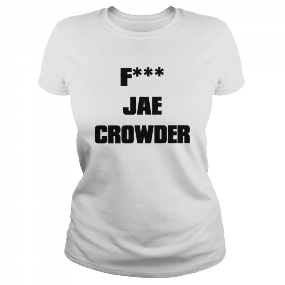Fuck jae crowder new orleans pelicans gerald bourguet shirt Classic Women's T-shirt