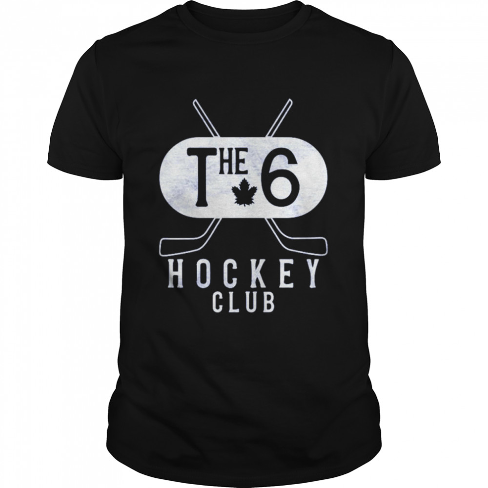 The 6 Hockey Club Shirt