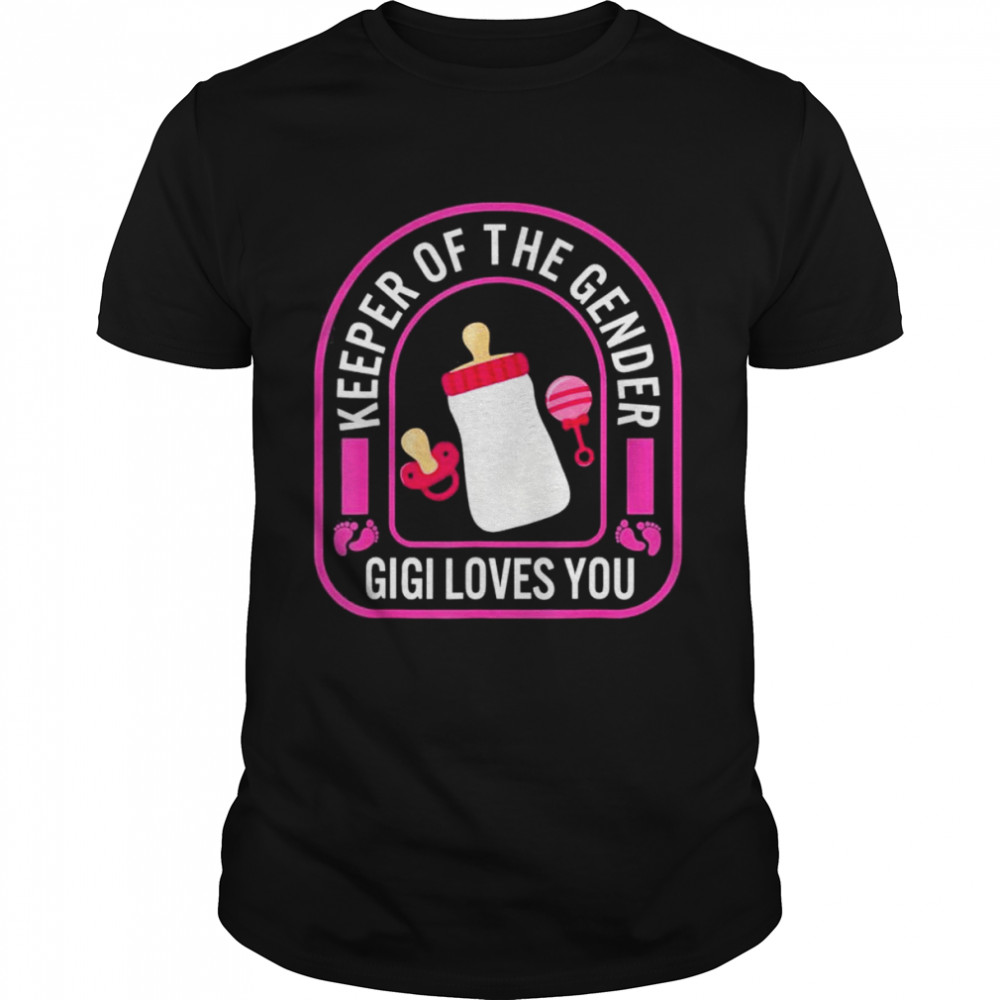 Keeper of the gender gigI loves you father’s day new bab shirt Classic Men's T-shirt