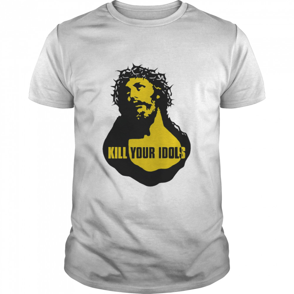Kill your Idols Jesus shirt Classic Men's T-shirt