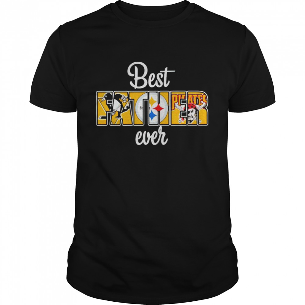 pittsburgh city best father ever shirt