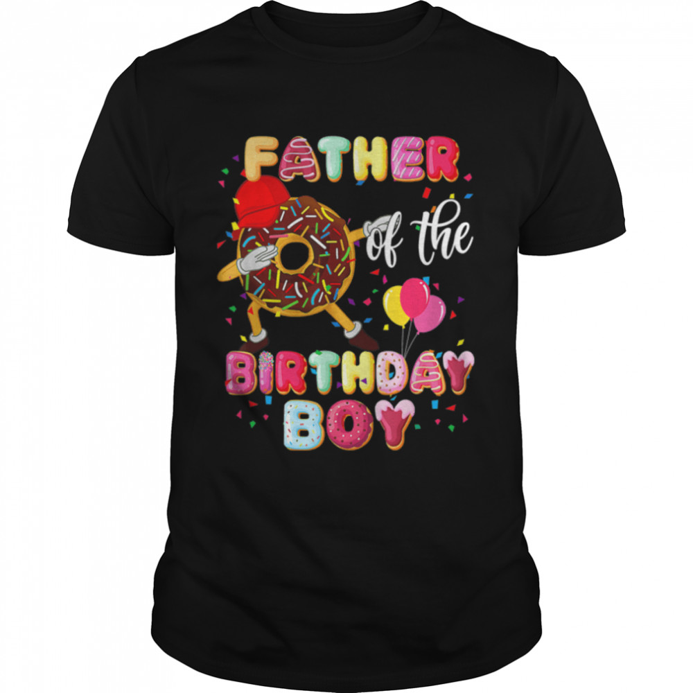 Father Of The Birthday Boy Funny Dabbing Donut Fathers Day T-Shirt B09ZQTK3QW