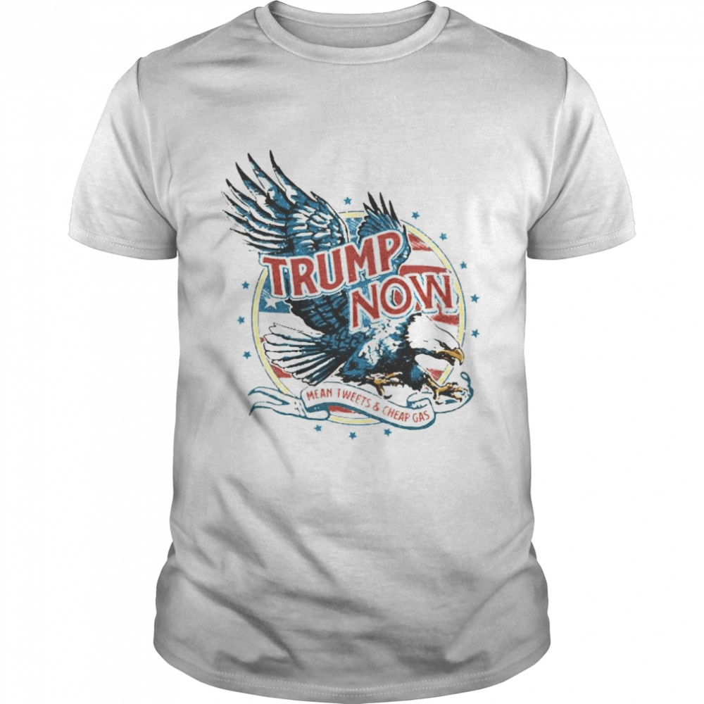 trump now mean tweets and cheap gas shirt Classic Men's T-shirt