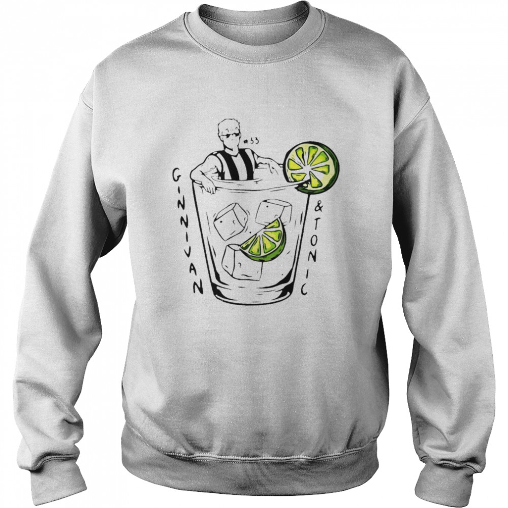 Ginnivan Tonic Lemon funny 2022 T-shirt Unisex Sweatshirt