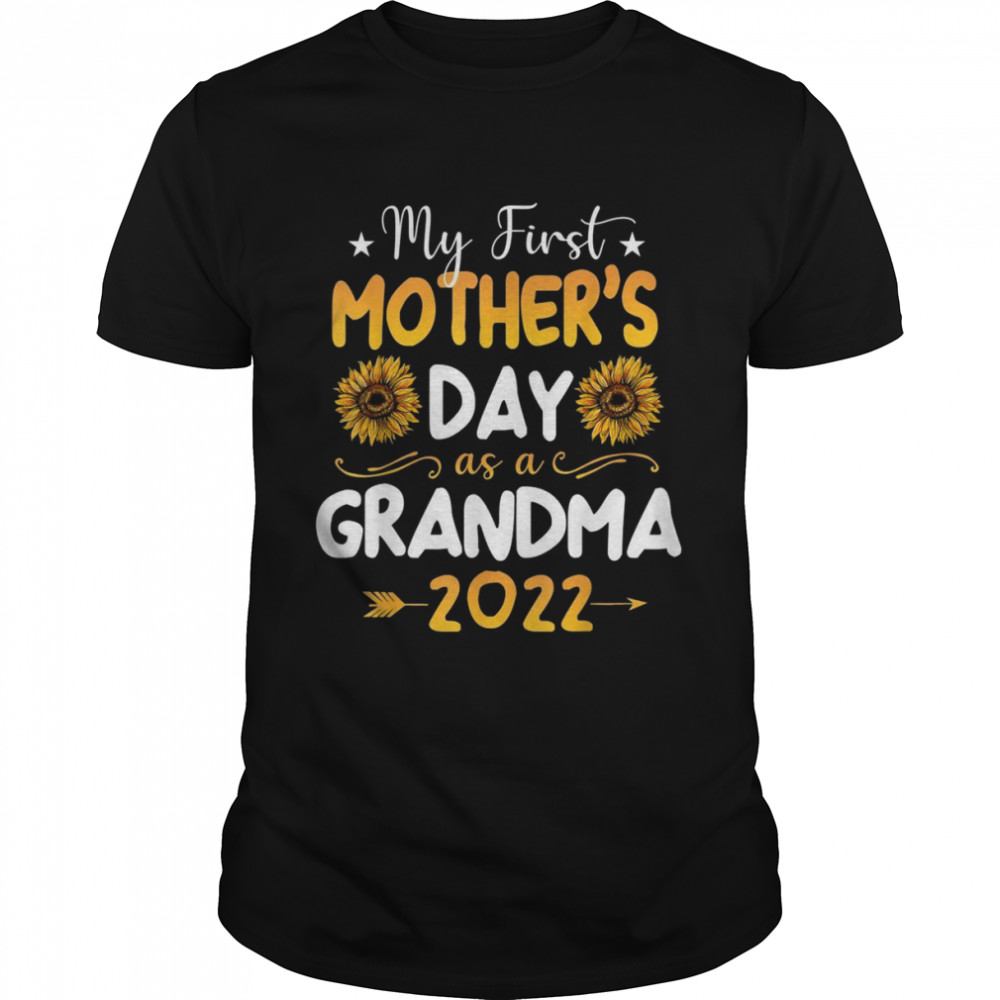 Sunflower My First Mother’s Day As A Grandma Mothers Day  Classic Men's T-shirt