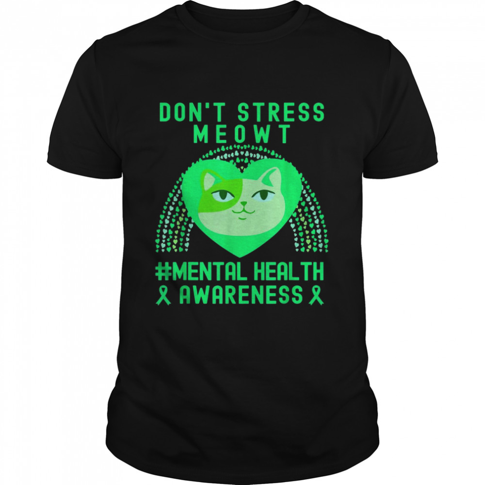 Don’t Stress Meowttal Health Awareness Rainbow Heart Cat Shirt