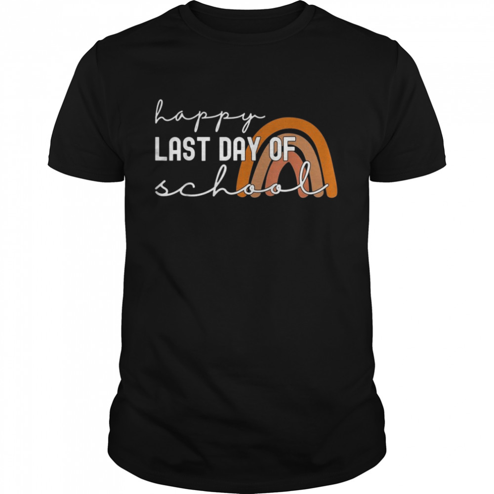 Happy Last Day of School Students and Teachers  Classic Men's T-shirt