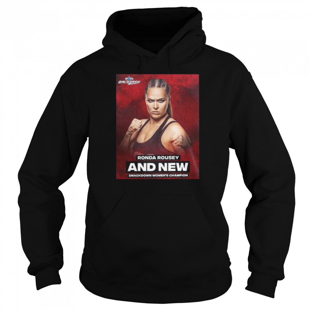 Ronda rousey and new smackdown womens champion shirt Unisex Hoodie