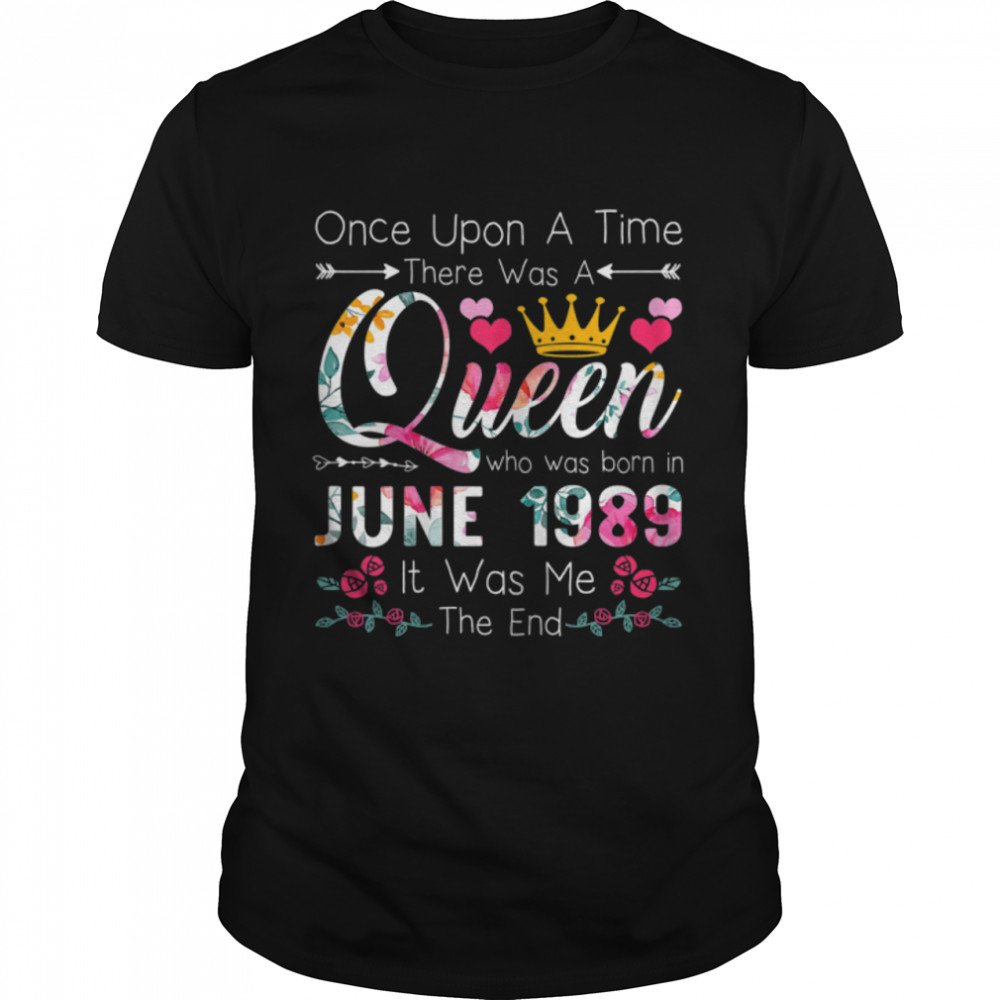 33 Years Old Girls 33rd Birthday Queen June 1989 T-Shirt B0B14X17MD