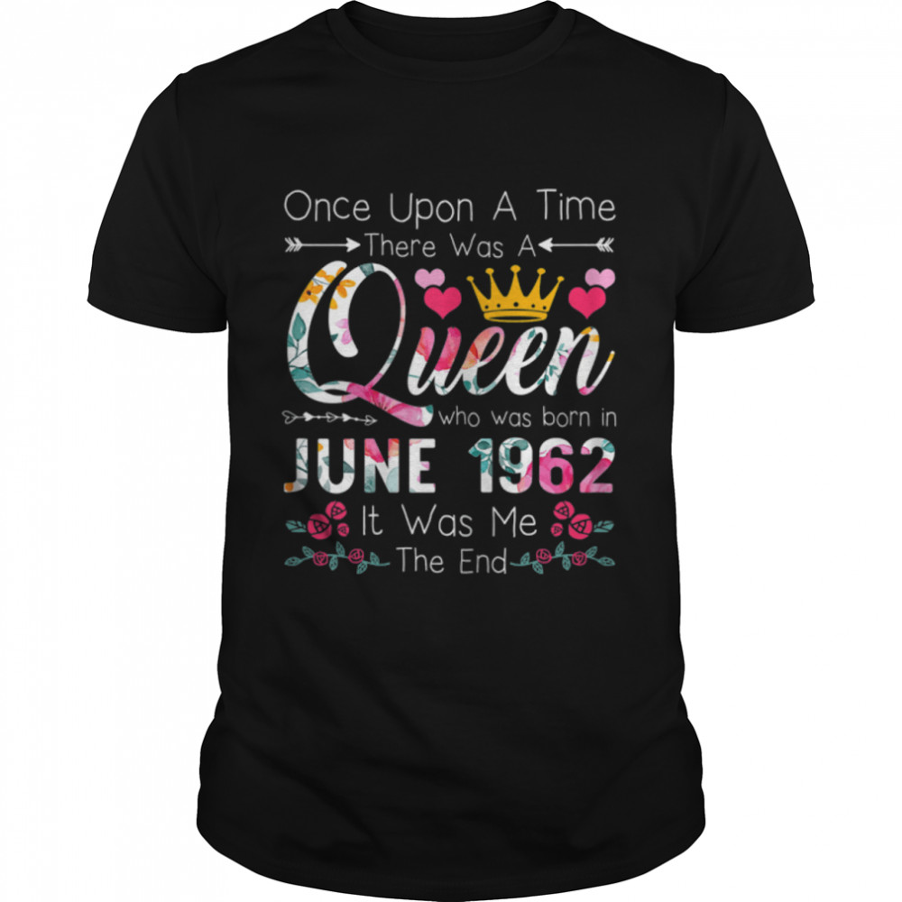 60 Years Old Girls 60th Birthday Queen June 1962 T-Shirt B0B14YC6Q7