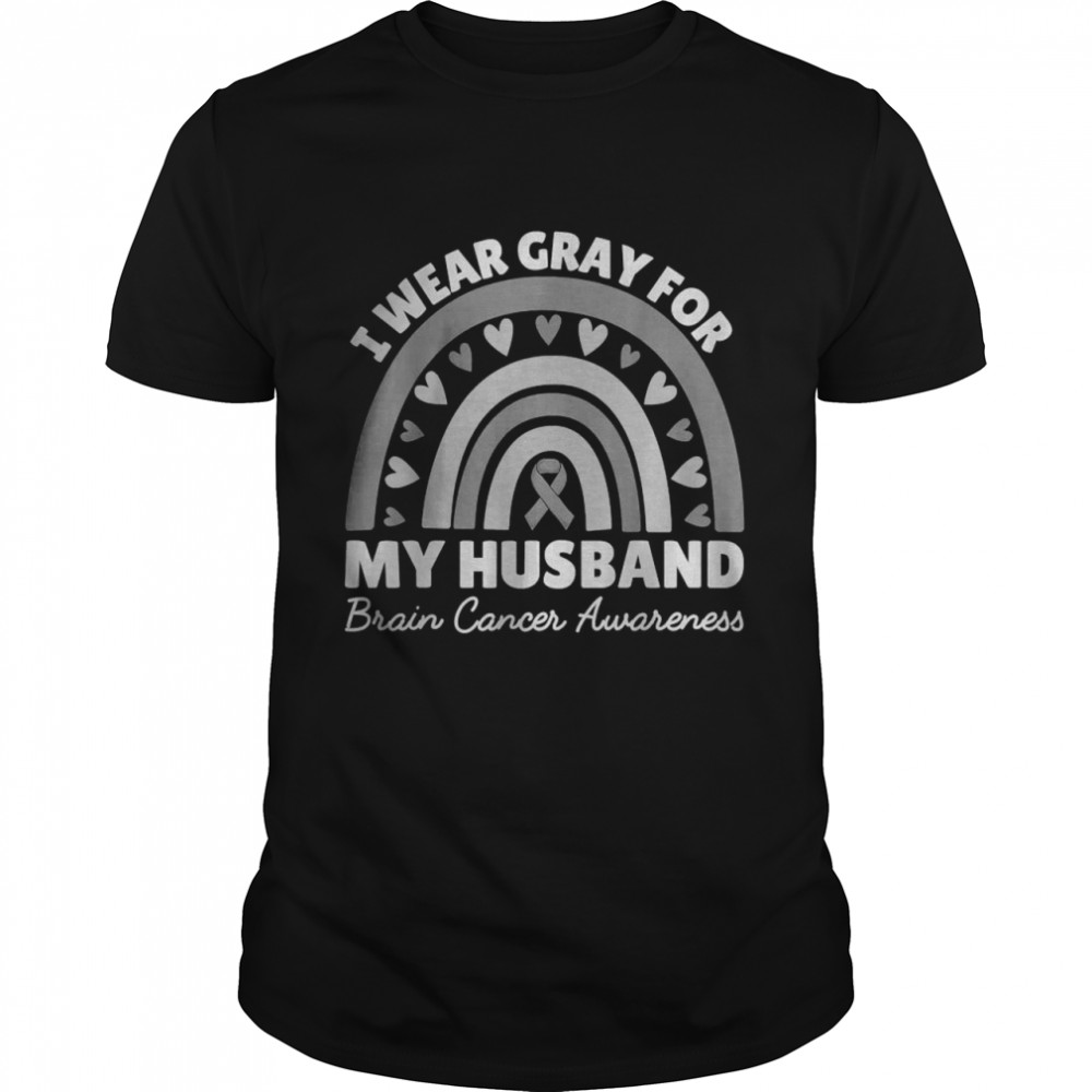 I Wear Gray For My Husband Brain Cancer Awareness Rainbow T-Shirt