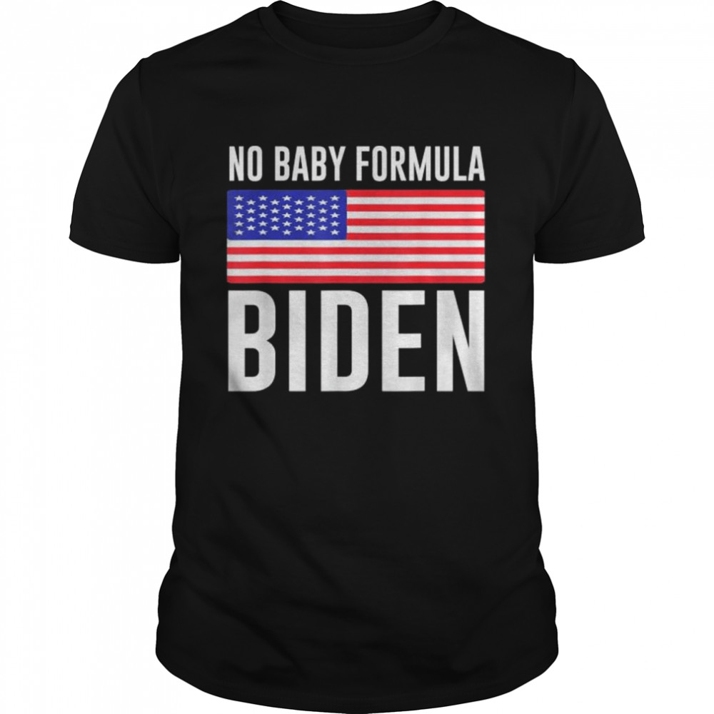 No baby formula biden American flag shirt Classic Men's T-shirt