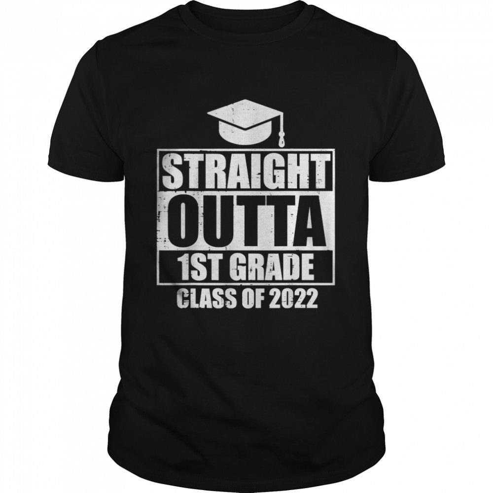Straight Outta First 1st Grade 2022 Last Day Of School Boys T-Shirt