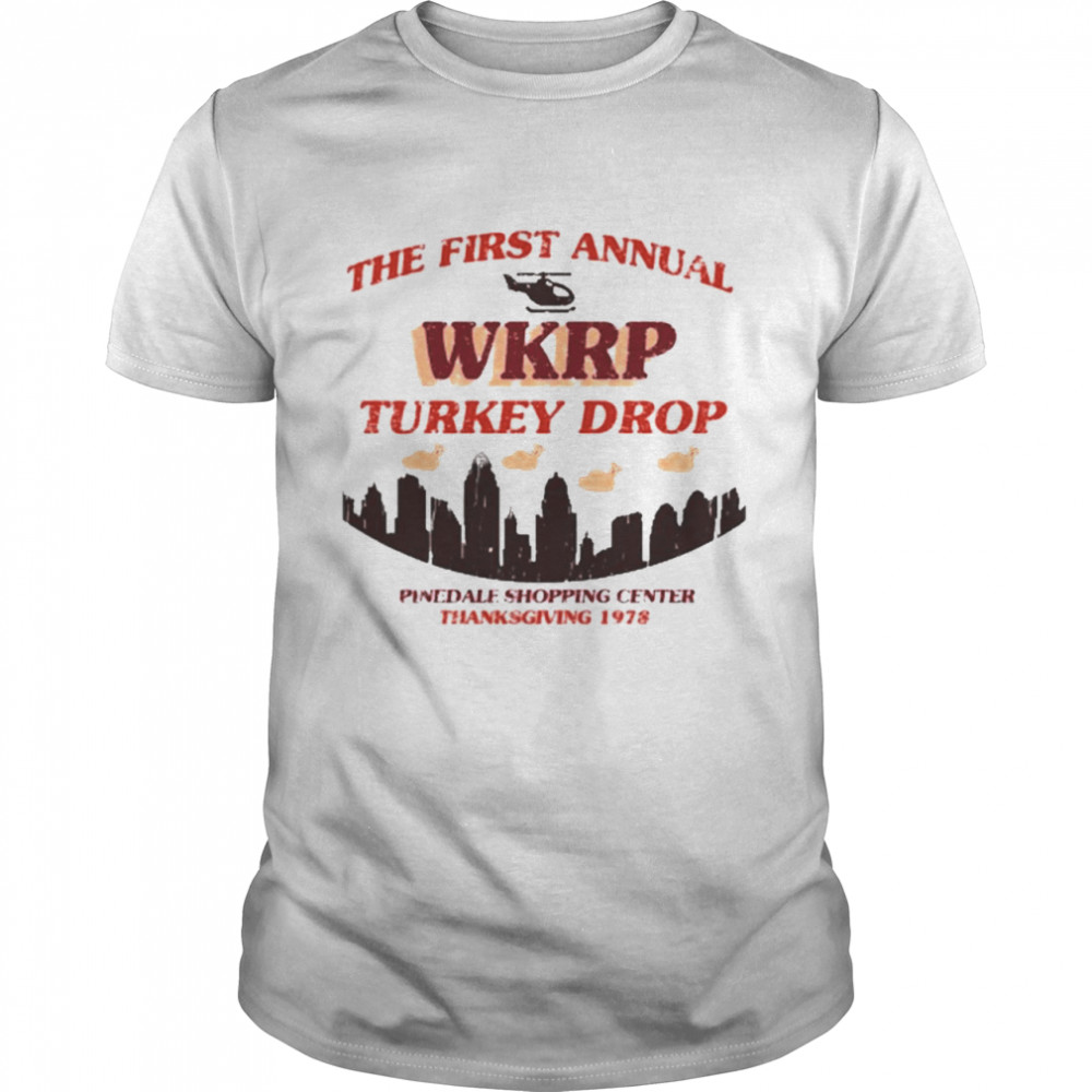 The Annual WKRP Turkey Drop Funny Shirt