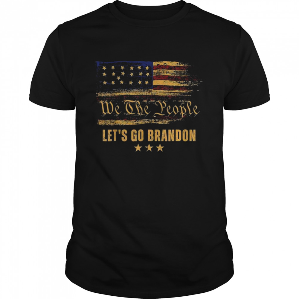 We the people let’s go brandon American flag shirt Classic Men's T-shirt