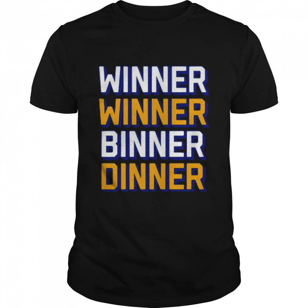 Jordan Binnington St. Louis Blues Winner Winner Binner Dinner shirt