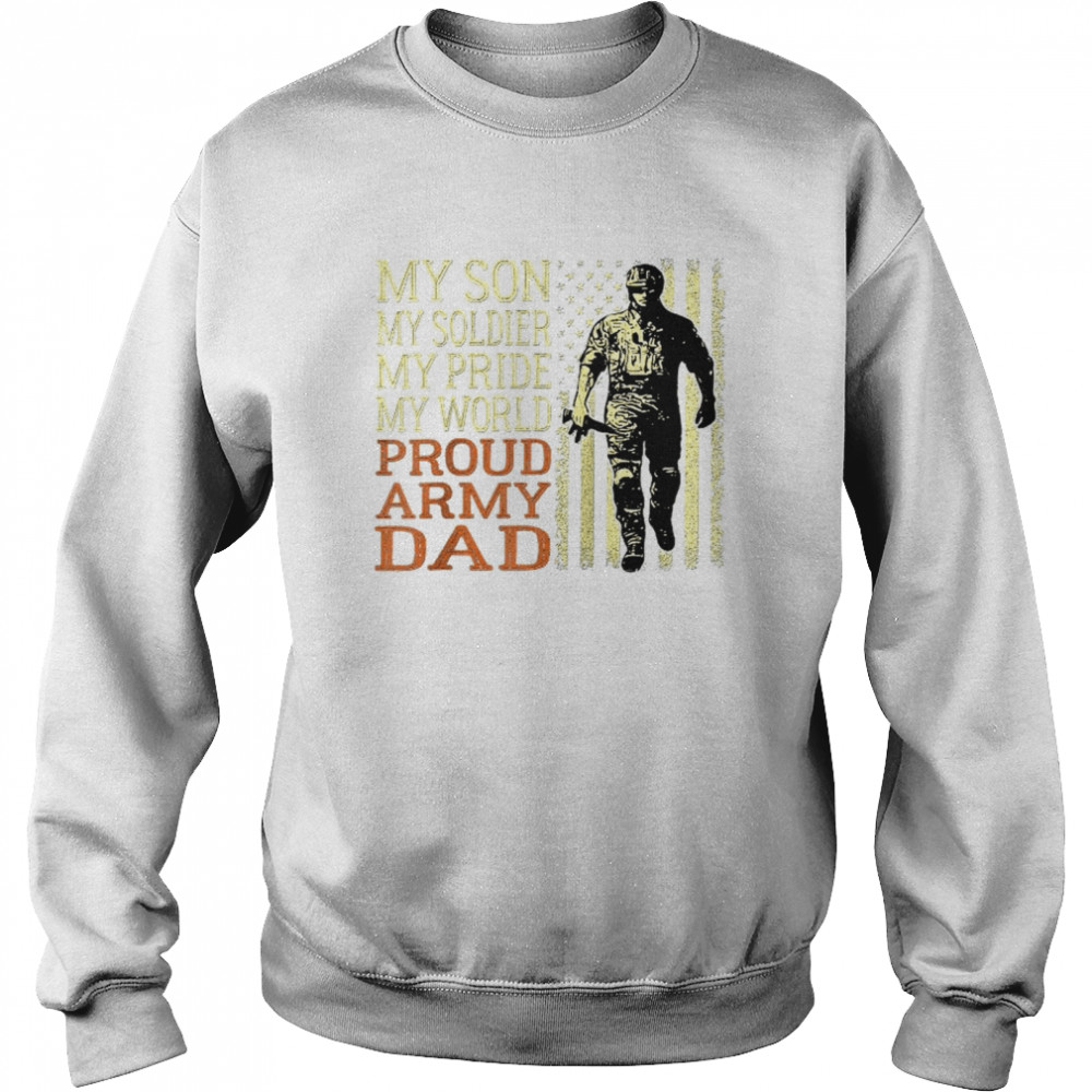 Mens My Son Is A Soldier Hero Proud Army Dad US Military Father  Unisex Sweatshirt