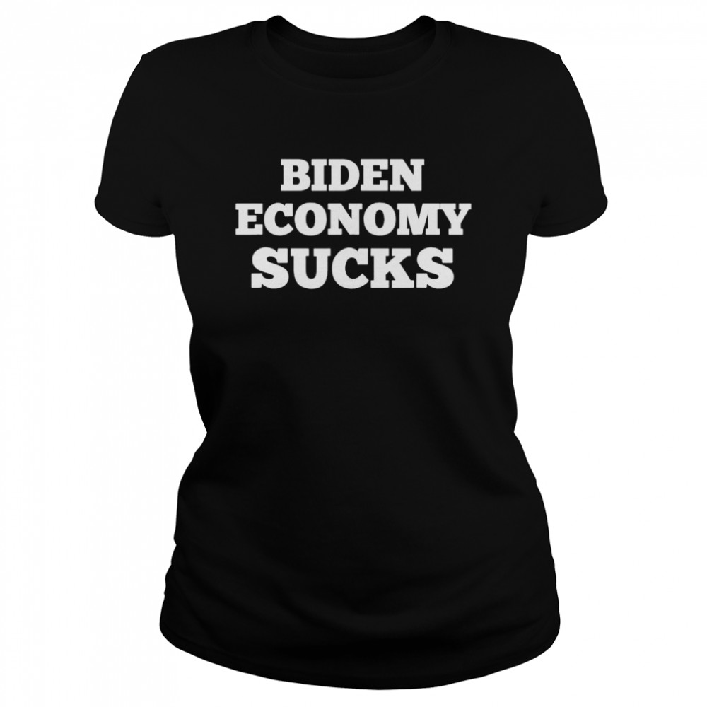 biden economy sucks shirt Classic Women's T-shirt