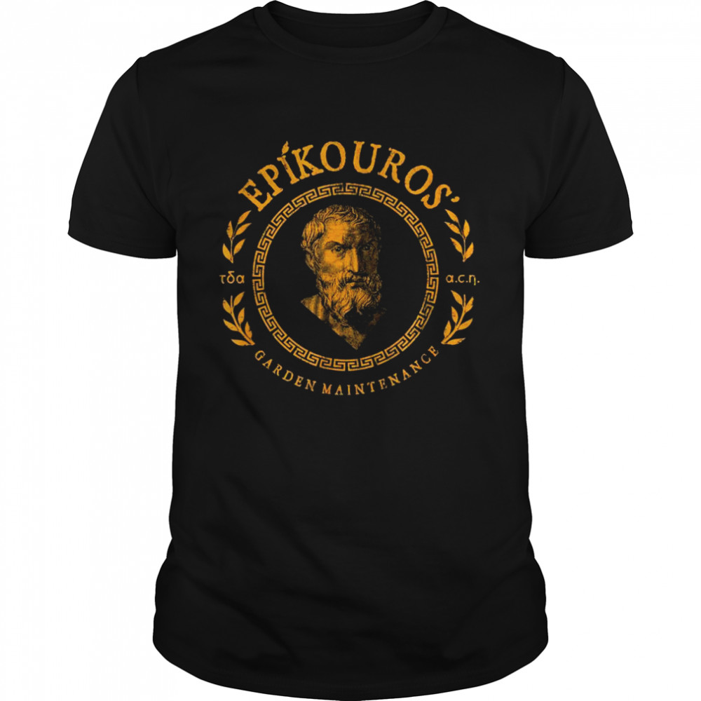 Epikouros’ Gardening Squad Ancient Greek Epicurus Philosophy  Classic Men's T-shirt