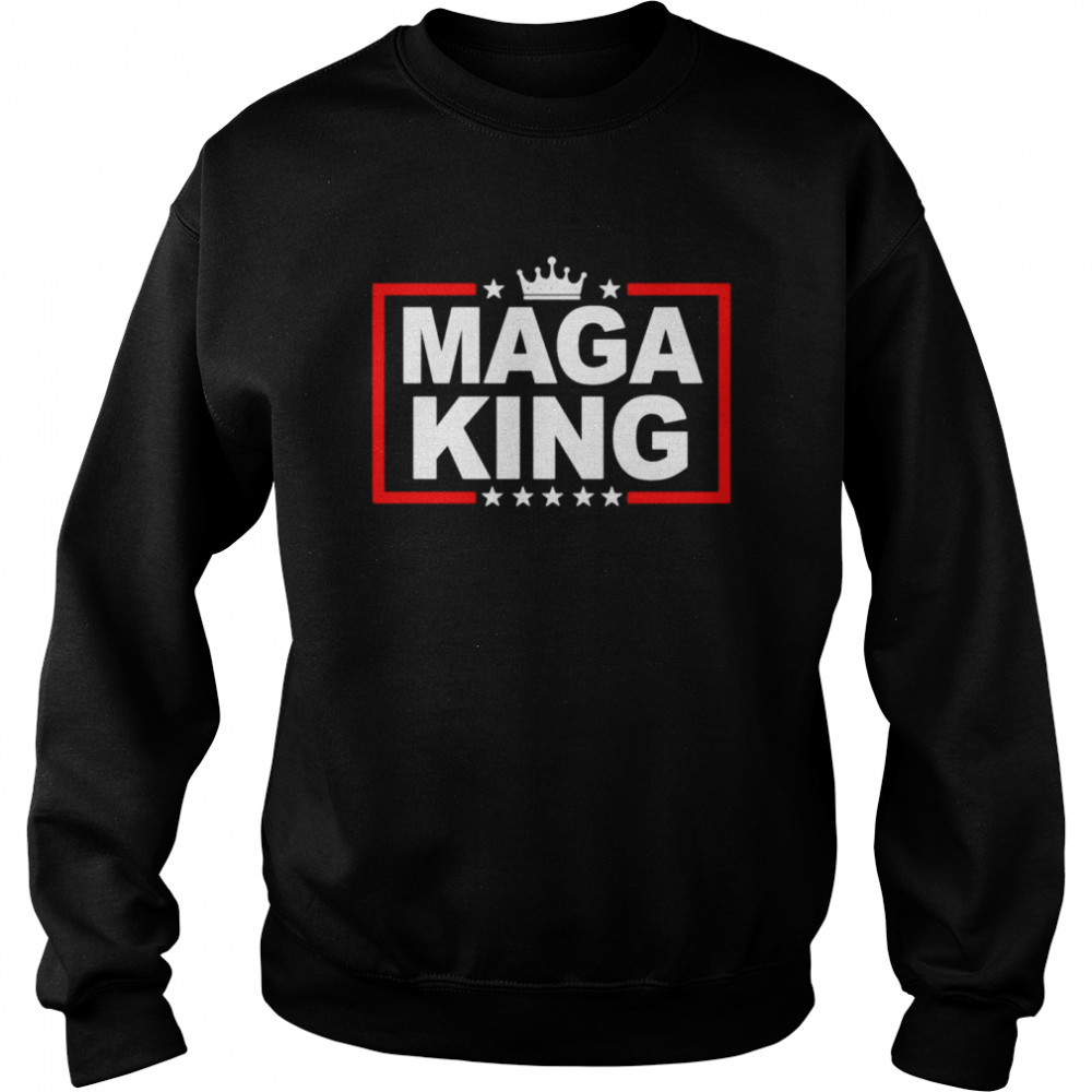 Maga King Trump 2024 shirt Unisex Sweatshirt