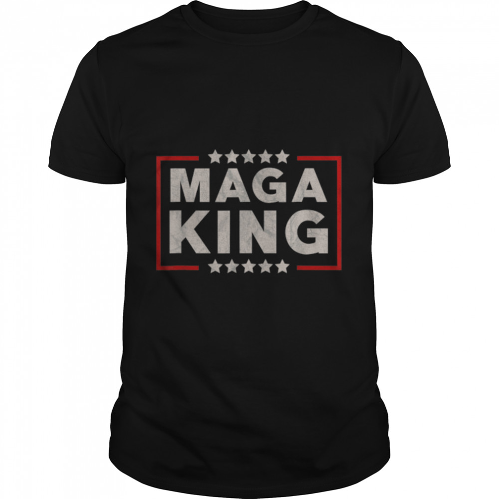 MAGA KING The Great Maga King Maga King Ultra Maga King T- B0B1DYZWV9 Classic Men's T-shirt
