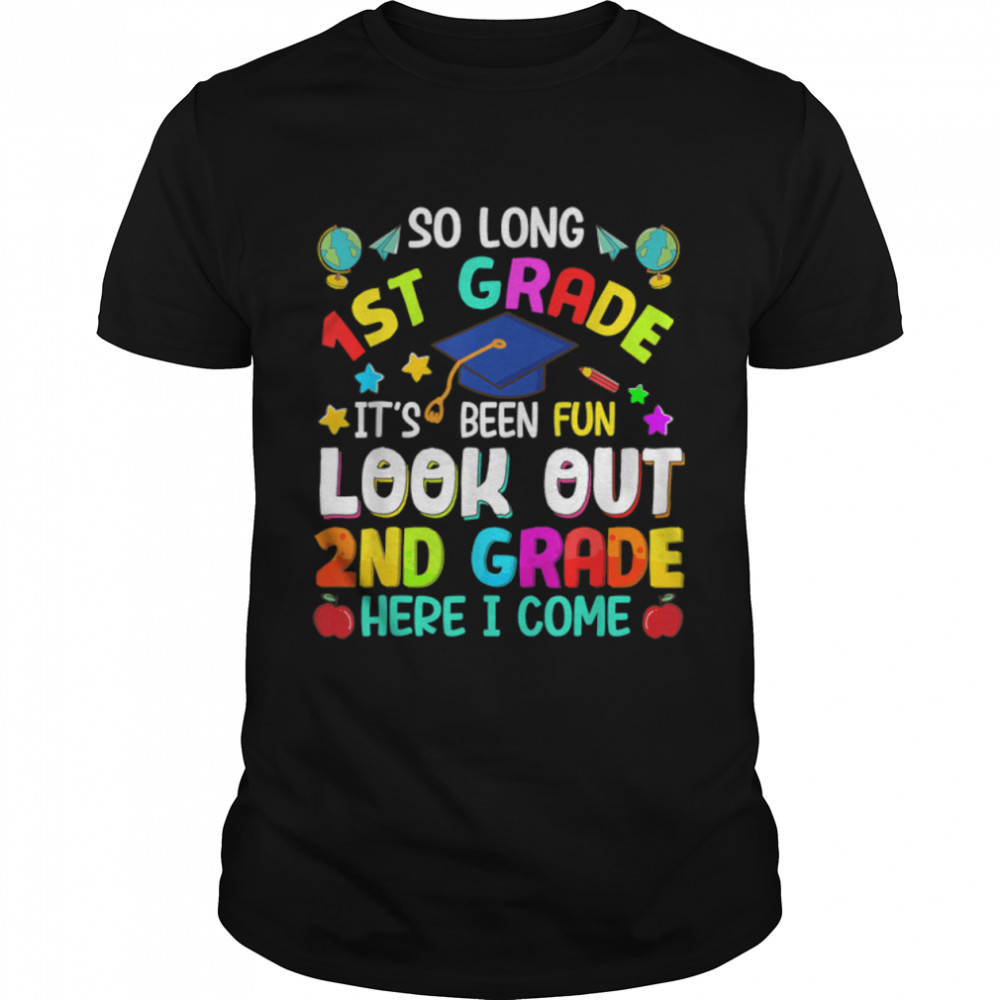 So Long 1st Grade 2nd Grade Here I Come Graduation 2022 T-Shirt B0B1BDB46P