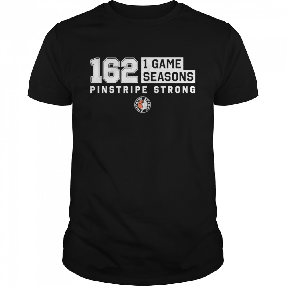 162 1 Game Seasons Pinstripe Strong shirt Classic Men's T-shirt