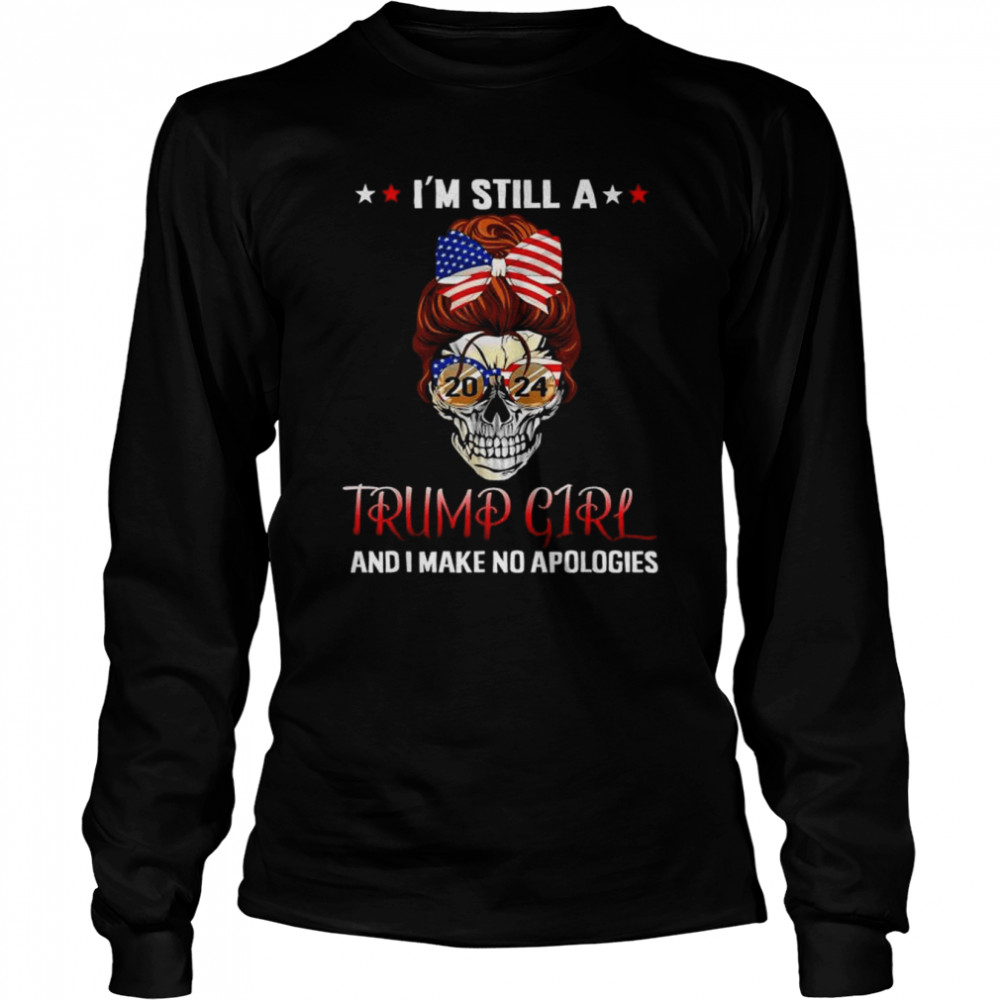 I’m still a Trump girl 4th july maga Trump messy bun shirt Long Sleeved T-shirt