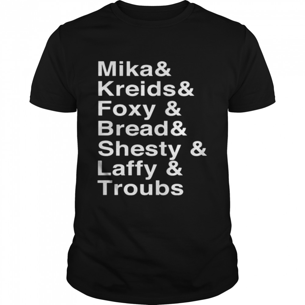 mika Kreids Foxy Bread Shesty Laffy Troubs shirt Classic Men's T-shirt