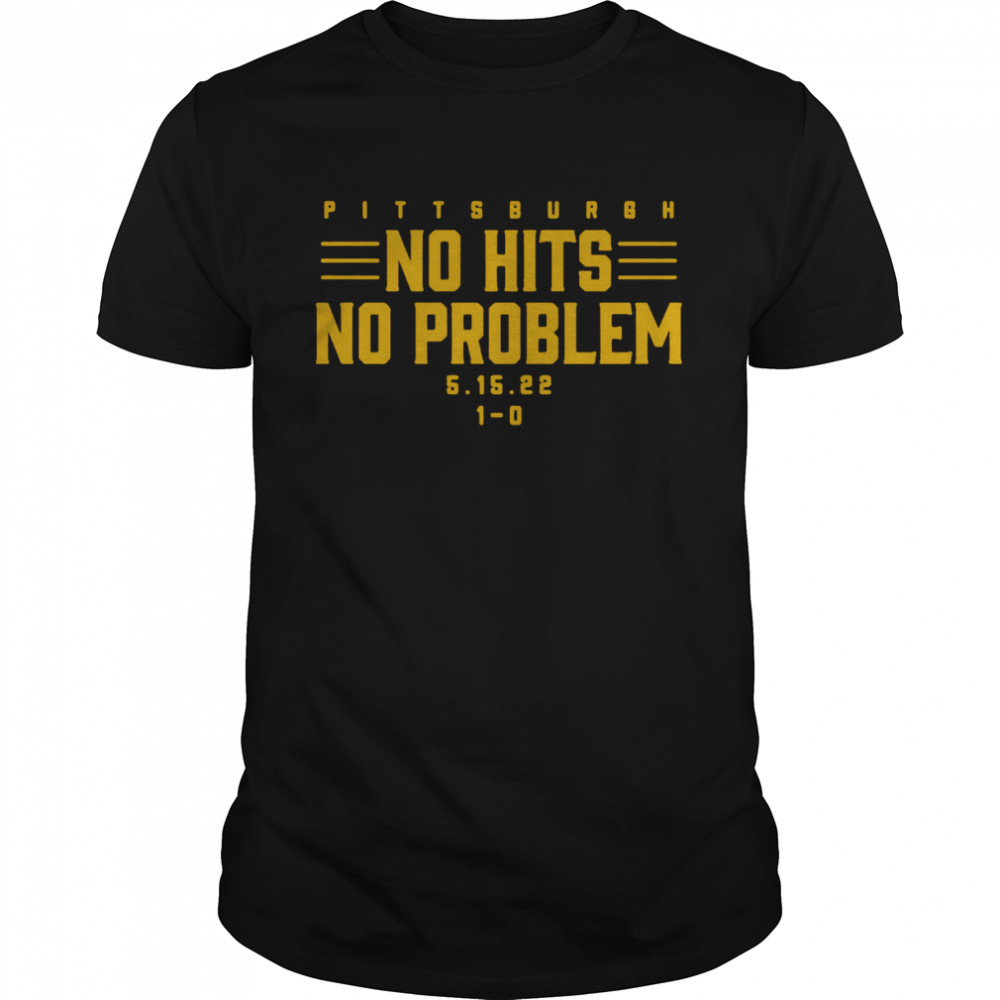Pittsburgh Pirates No Hits No Problem No-Hitter shirt Classic Men's T-shirt