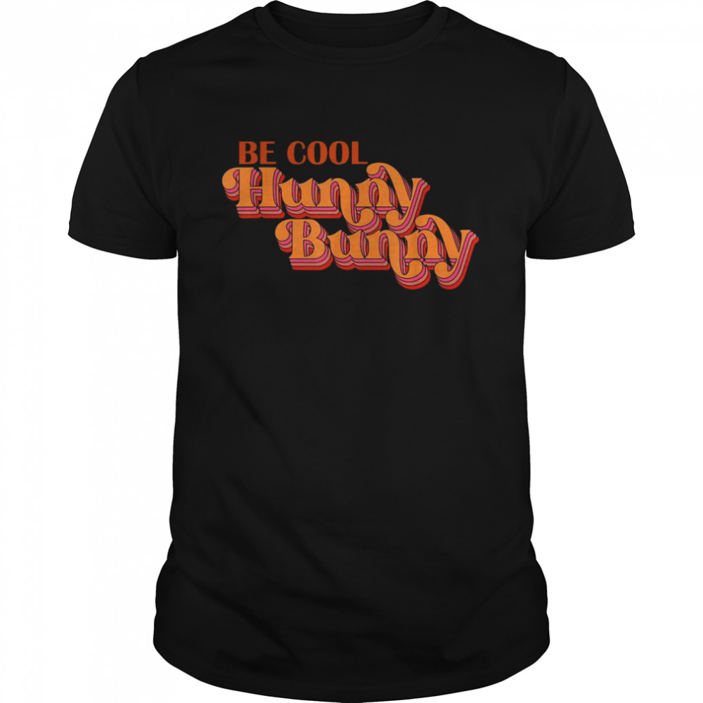 Cute Easter Be Cool Hunny Bunny Happy Easter 2022  Classic Men's T-shirt
