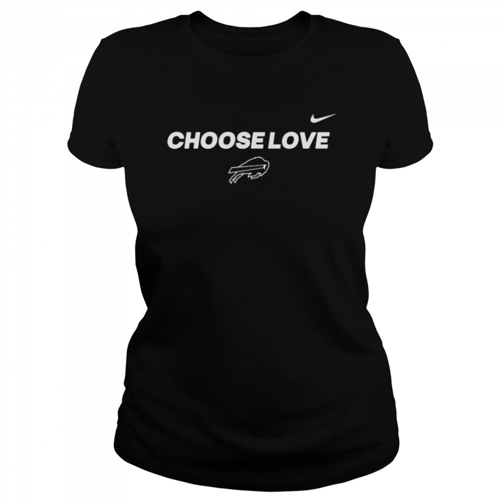 Funny Buffalo bills stop hate end racism choose love shirt Classic Women's T-shirt
